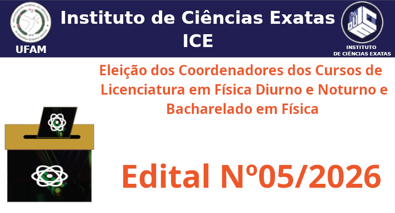 Eleição dos Coordenadores dos Cursos de Licenciatura em Física Diurno e Noturno e Bacharelado em Física